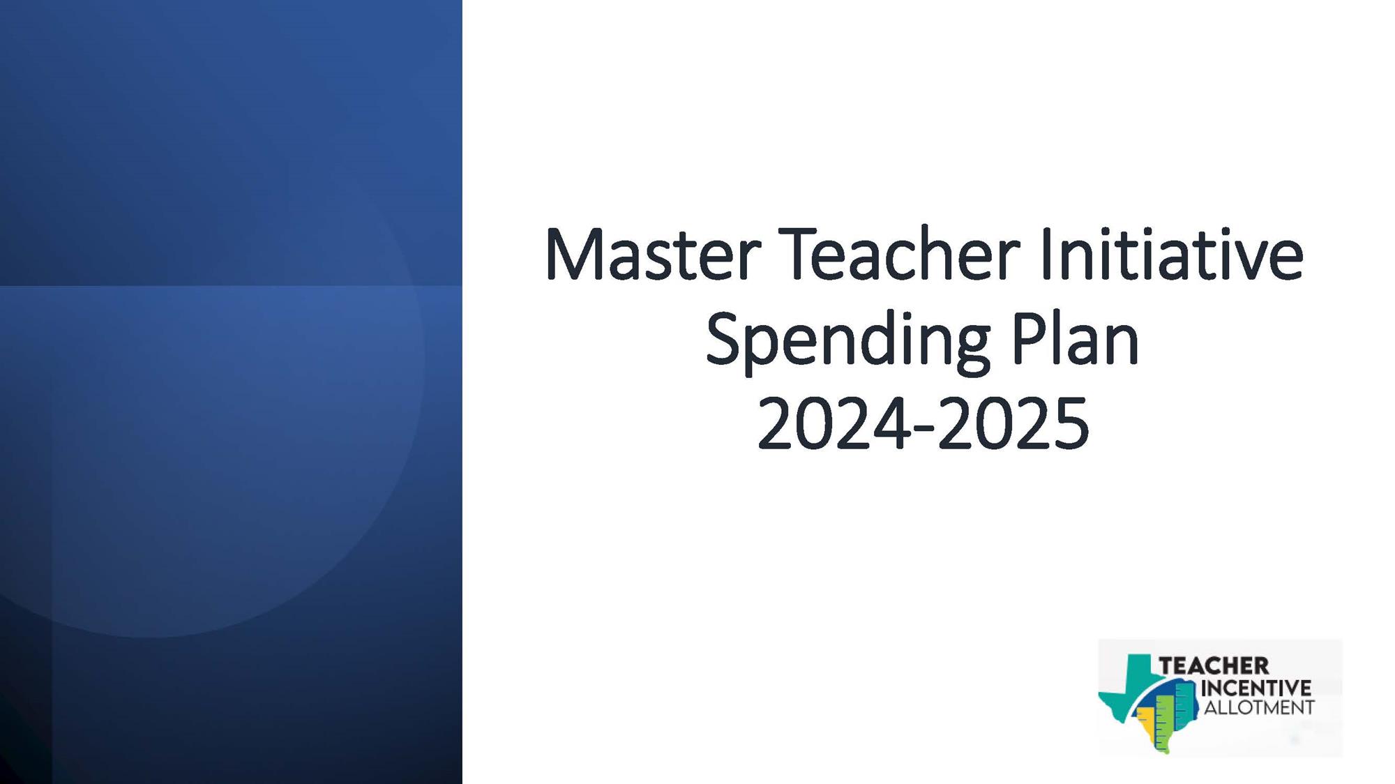 Master Teacher Initiative Spending Plan2024-2025