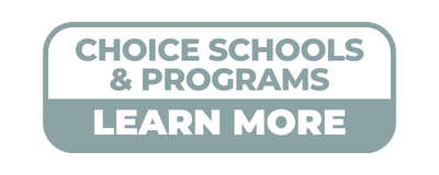 Learn More about our Choice Schools and Programs